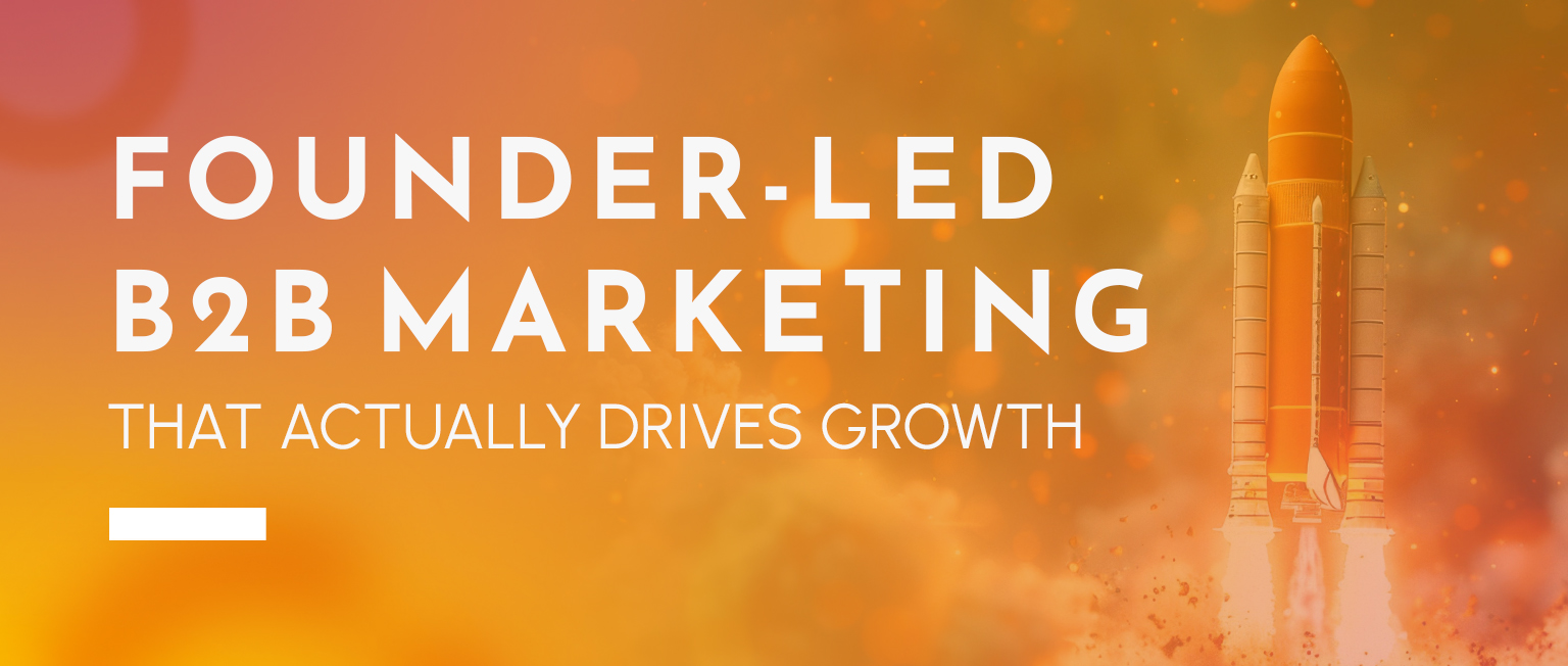 Founder-led B2B marketing banner with rocket launch symbolising growth